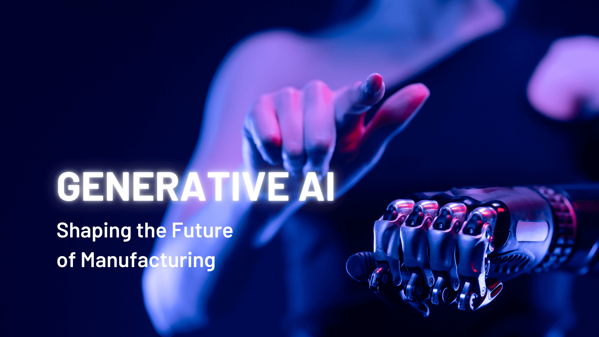 How Generative AI is Shaping the Future of Manufacturing
